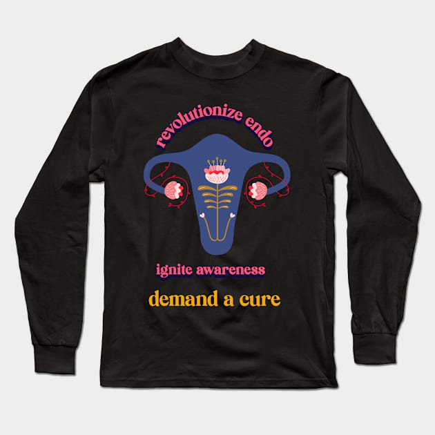 revolutionize endometriosis: ignite awareness, demand a cure Long Sleeve T-Shirt by Zipora